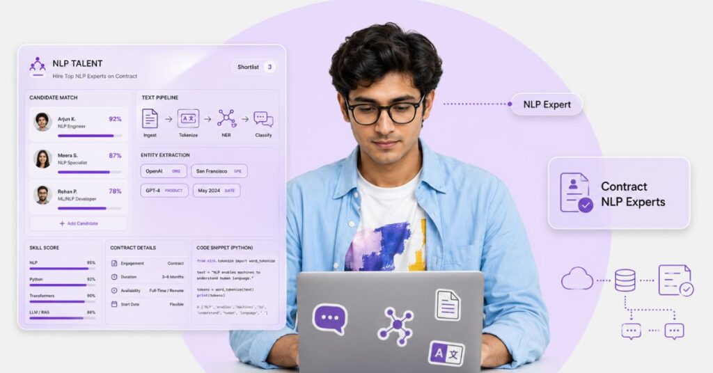 Hire NLP Experts on Contract: Fast, Flexible, and Cost-Effective AI Talent in 2026